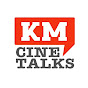 KM Cine Talks