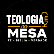 Teologia na Mesa