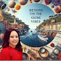 Beyond the Globe Vibes
