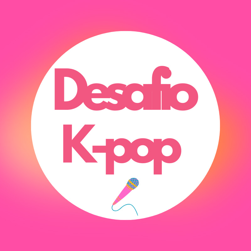 Desafio Kpop!