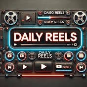 Daily Reels