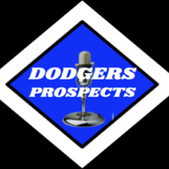 Dodgers Prospects Podcast