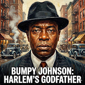 Bumpy Johnson: Harlem's Godfather