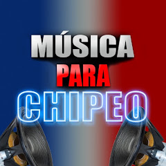 Música Para Chipeo