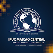 IPUC MAICAO CENTRAL, DISTRITO 18