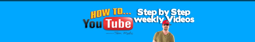 How To YouTube - Tom Mabe Vlogs Avatar canale YouTube 