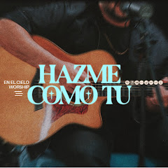 En El Cielo Worship