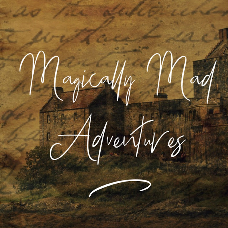 Magically Mad Adventures