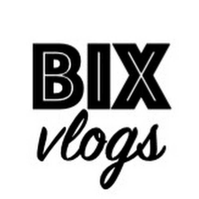 BIX vlogs