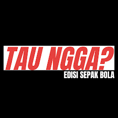 Tau Ngga?