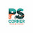 PS Corner