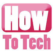 How To Tech Tutorials