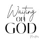 Waiting On God logo