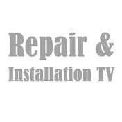 Repair & Installation TV