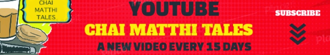 Chai-Matthi Tales यूट्यूब चैनल अवतार