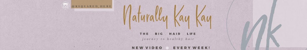 Naturally Kay Kay Avatar de chaîne YouTube
