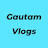 Gautam Vlogs