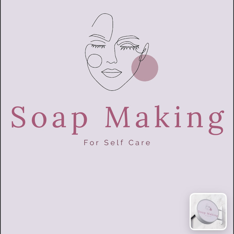 Soap Making for Self Care