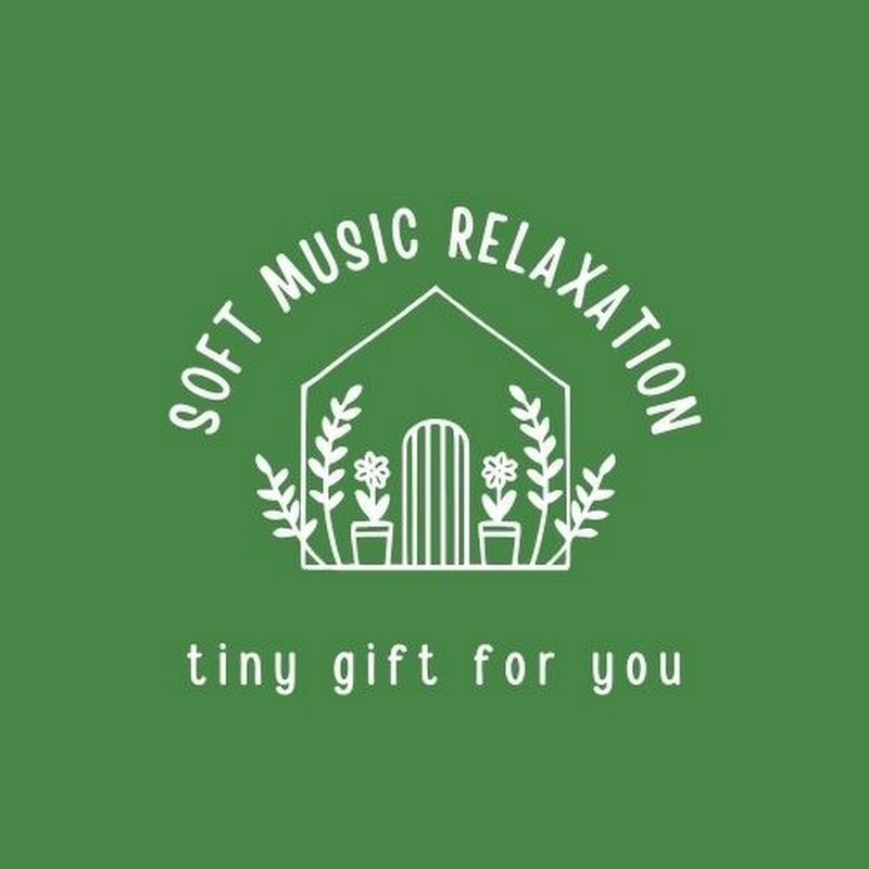 Soft Music Relaxation
