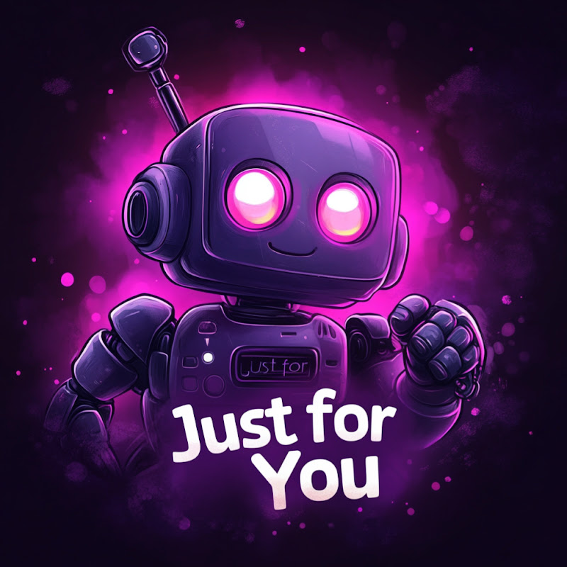 Just for You