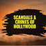 ZEXd-4WDETM-channel-avatar-Scandals & Crimes of Hollywood