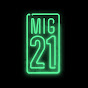 MIG 21