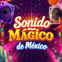 sonido mágico de México