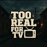 paWt2i24vUc-channel-avatar-TOO REAL FOR TV