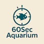 60 Sec Aquarium logo
