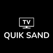 Quik Sand TV