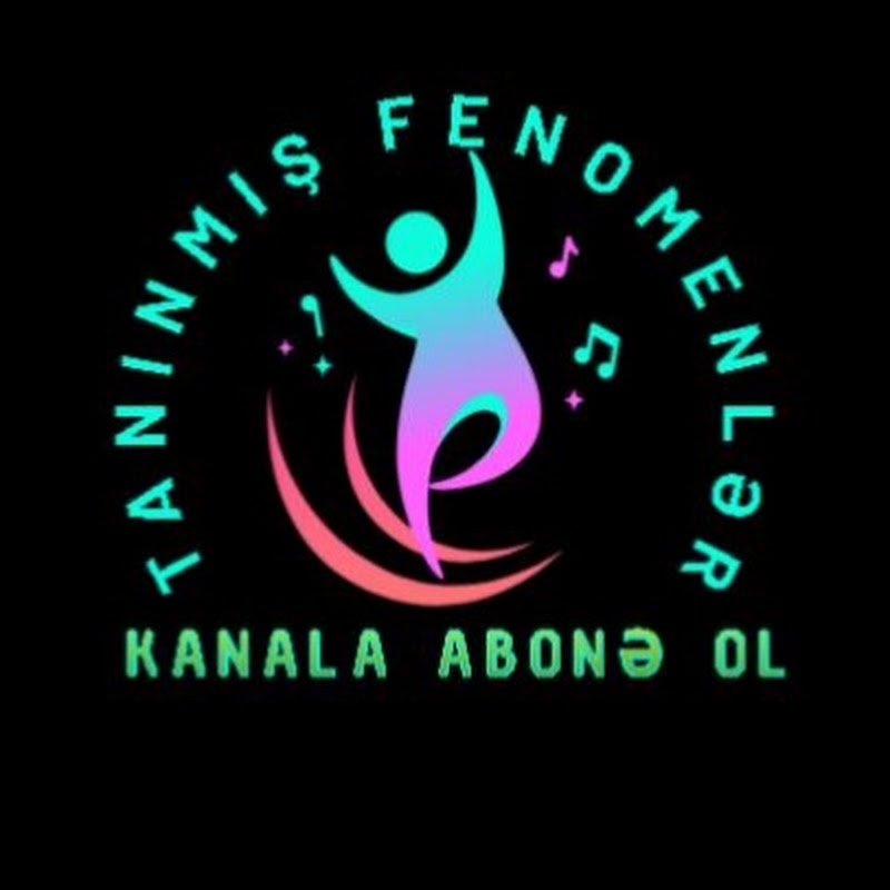 Tanınmış Fenomenlər