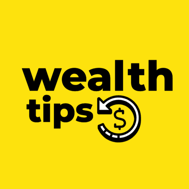 Wealth Tips