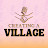 Creating A Village