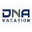 DNA VACATION