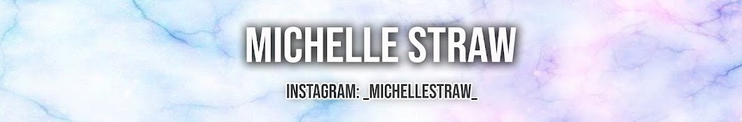 Michelle Straw YouTube kanalı avatarı