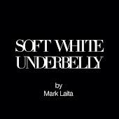 Soft White Underbelly