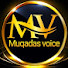 GZNC3QjtTIQ-channel-avatar-Muqadas voice official