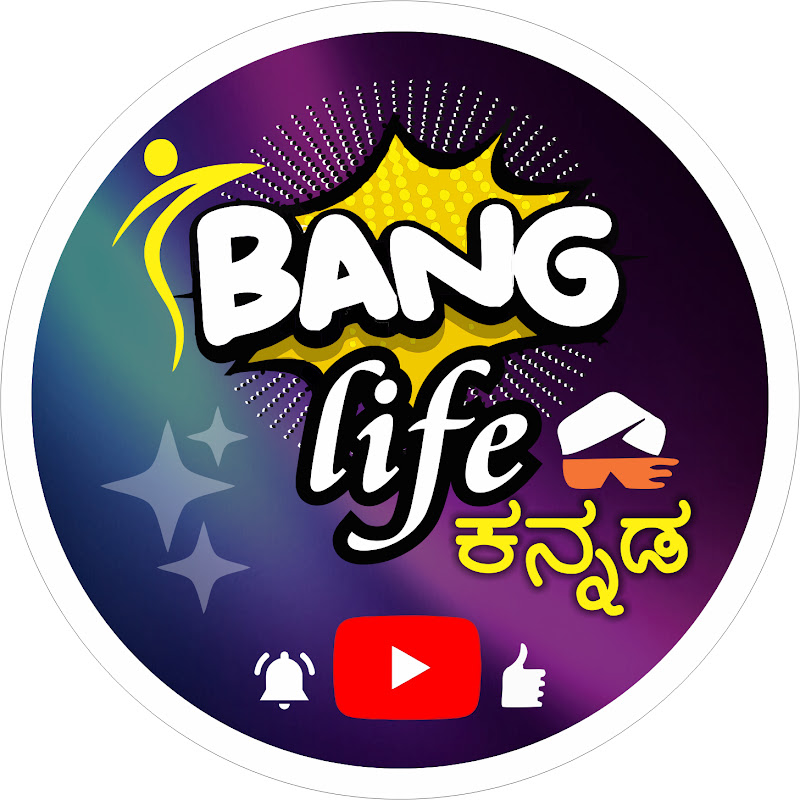 Bang Life Kannada!