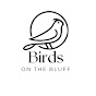Birds on the Bluff ~ Bird Cams logo