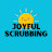 Joyful Scrubbing 