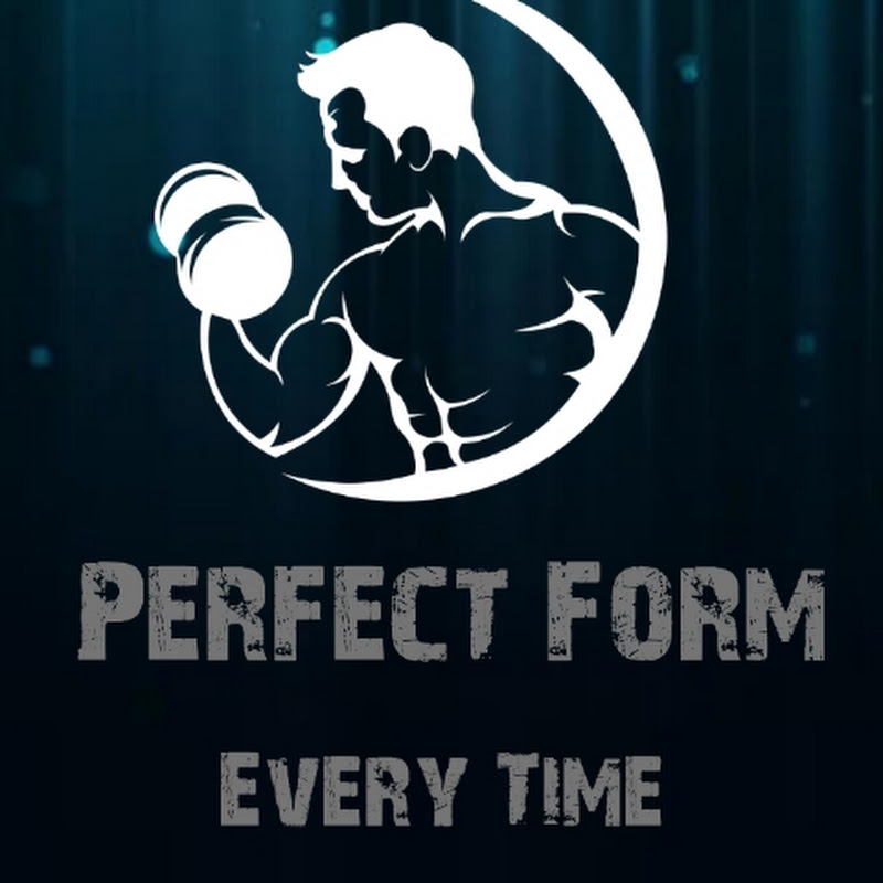 Perfect Form Every Time