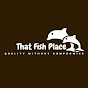 That Fish Place logo