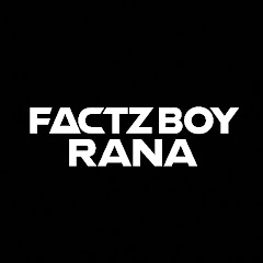 Factz Boy Rana