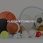 PlaySportsUnboxed