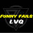 Funny Fails - LVQ