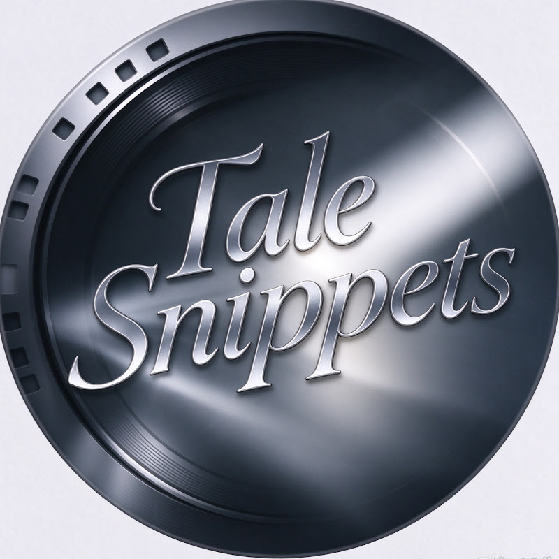 Tale Snippets