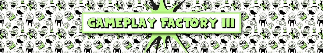 Gameplay Factory III YouTube kanalı avatarı