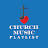 @churchmusicplaylist