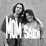 cLs7toTWdsc-channel-avatar-MOM SAID! A Podcast and Georgia Bridgers