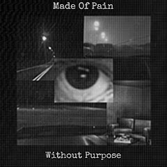 Made Of Pain